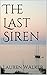 The Last Siren
