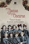 Damas oscuras. Cu...