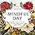 A Mindful Day by David Dillard-Wright