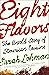 Eight Flavors: The Untold S...