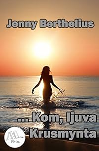 Omslag för ---kom, ljuva Krusmynta