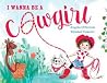 I Wanna Be a Cowgirl by Angela DiTerlizzi