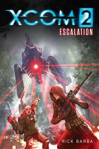XCOM 2: ESCALATION (Paperback)