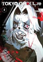 Tokyo Ghoul:re, Vol. 3 (Tokyo Ghoul:re, #3)