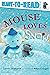 Mouse Loves Snow: Ready-to-...