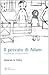 Il peccato di Adam. Una guida alla teologia economica