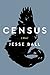 Census by Jesse Ball
