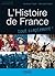 L'histoire de France : Des origines à nos jours (Tout simplement)