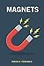 Magnets
