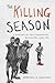 The Killing Season by Geoffrey B. Robinson The Killing Season by Geoffrey B. Robinson