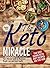 The Keto Miracle by Eva Snow