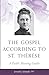 The Gospel According to St. Therese by Joseph F. Schmidt