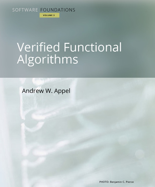 Software Foundations, Volume 3: Verified Functional Algorithms (ebook)