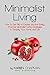 Minimalist Living: How to G...