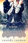 The White Christmas Inn by Cassidy Cayman