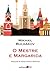 O Mestre e Margarida by Mikhail Bulgakov