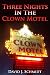 Three Nights in the Clown M...