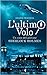 L'ultimo volo: Un caso del giovane Sherlock Holmes