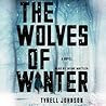 The Wolves of Winter by Tyrell Johnson