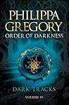 Dark Tracks by Philippa Gregory