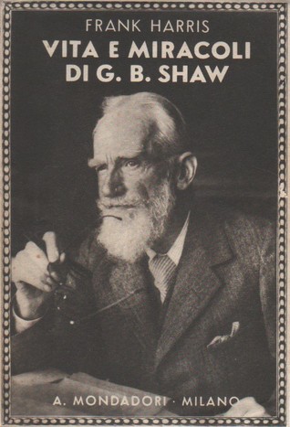 Vita e miracoli di G. B. Shaw