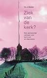 Ziek van de kerk?