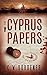 The Cyprus Papers by C.W. Bordener