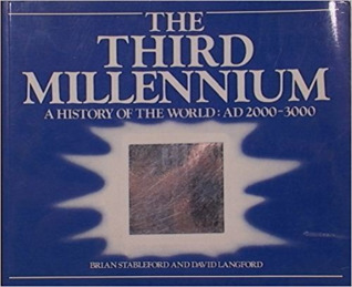 The Third Millennium: A History of the World AD 2000-3000