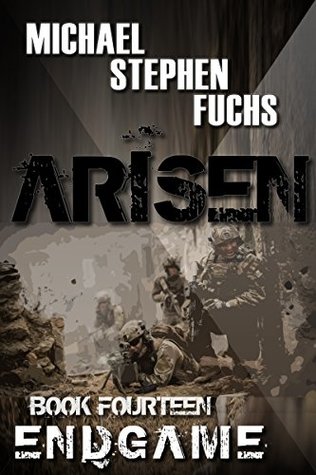 Endgame Arisen 14 By Michael Stephen Fuchs