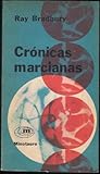 Crónicas marcianas by Ray Bradbury