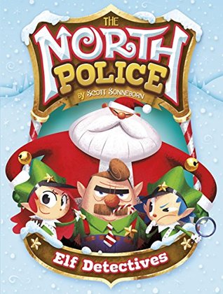 The North Police: Elf Detectives (The North Police, #6)