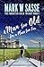 A Man Too Old for a Place Too Far (The Forgotten Child Trilogy, #1)