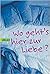 Wo geht's hier zur Liebe?
