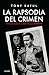 La rapsodia del crimen: Trujillo vs. Castillo Armas (Spanish Edition)