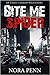 BITE ME SPIDER:  An Eight-L...
