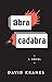 Abracadabra by David Kranes