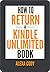 How to Return a Kindle Unli...