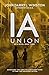 IA: Union (IA, #3)