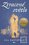Ztracené světlo by Jill Santopolo
