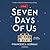 Seven Days of Us: A Novel