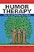 Humor Therapy: The Art of S...