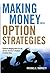 Making Money With Option Strategies