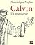 Calvin, un monologue by Dominique Ziegler