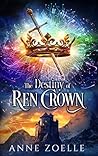 Book cover for The Destiny of Ren Crown