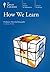 How We Learn