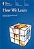 How We Learn