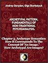 Chapter 3. Archetype Semantics by Andrey Davydov