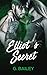 Elliot's Secret (The King Brothers, #3)