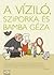 A ​víziló, Sziporka és Bamba Géza by Margit Szoboszlai