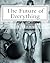 The Future of Everything: A...